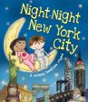 Night-Night New York A Sleepy Bedtime Rhyme by Katherine Sully Online